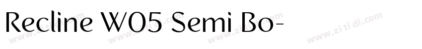 Recline W05 Semi Bo字体转换